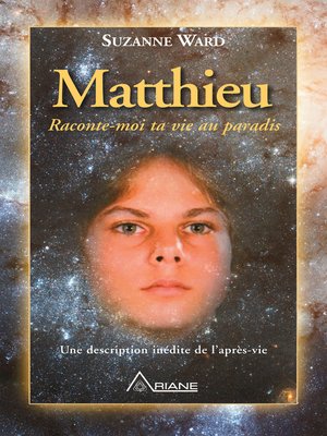 cover image of Matthieu, raconte-moi ta vie au paradis